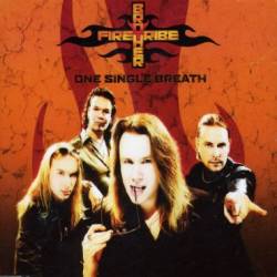 Brother Firetribe : One Single Breath